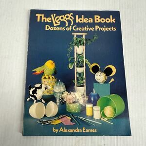 The L'eggs Idea Book Craft Instructions Patterns Projects Alexandra Eames 1976
